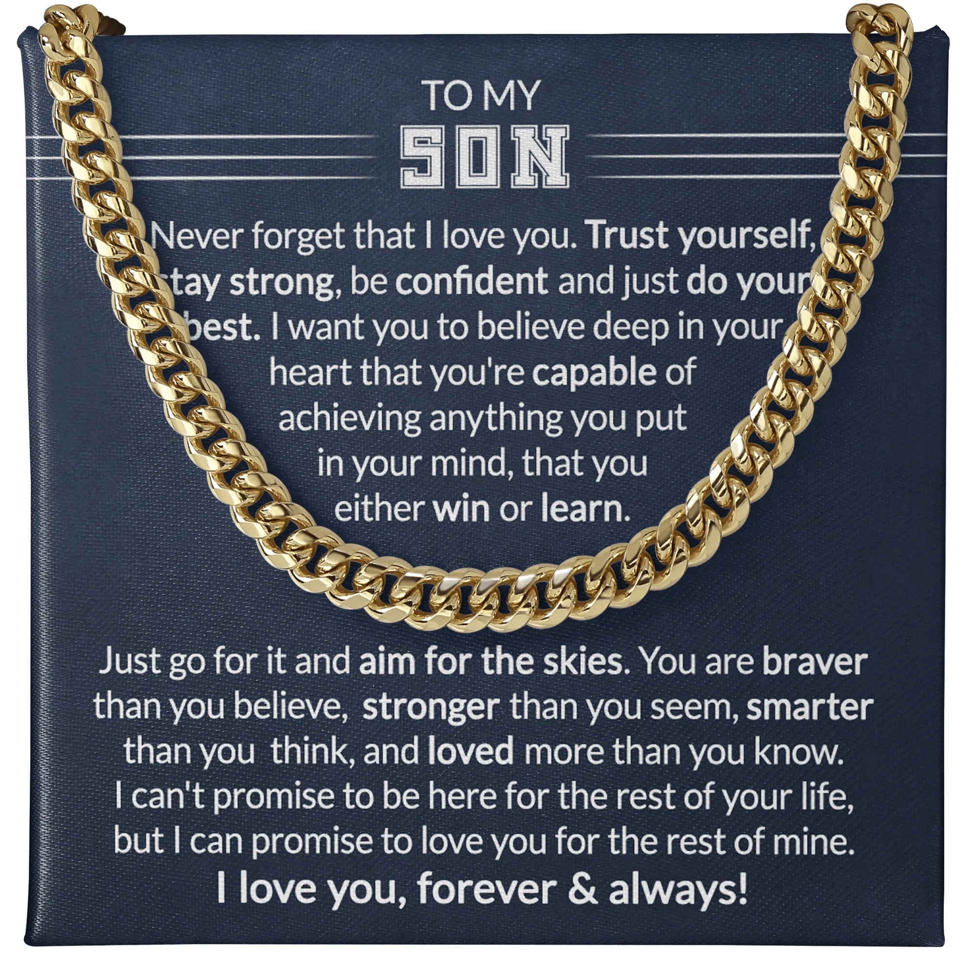 Gift To My Son - Trust Yourself - Cuban Link Chain With Message Card - Gift For Birthday, Christmas, Special Occasion From Mom