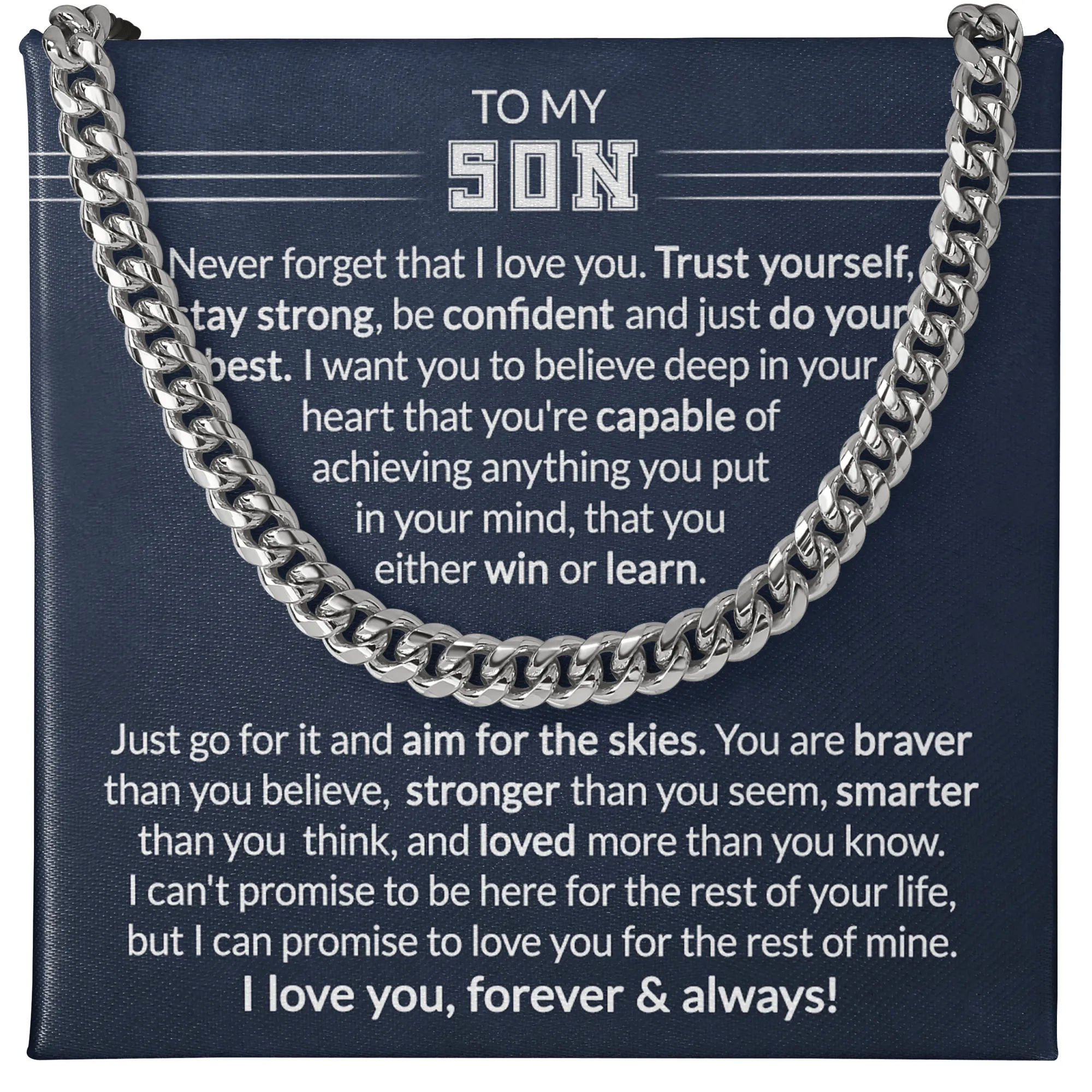 Gift To My Son - Trust Yourself - Cuban Link Chain With Message Card - Gift For Birthday, Christmas, Special Occasion From Mom
