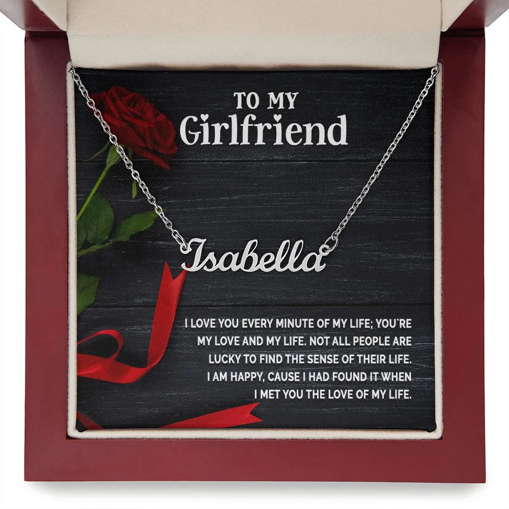 Girlfriend Name Necklace-I love you every minute