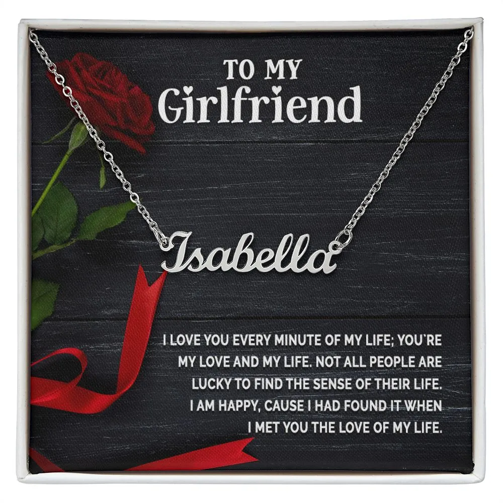 Girlfriend Name Necklace-I love you every minute