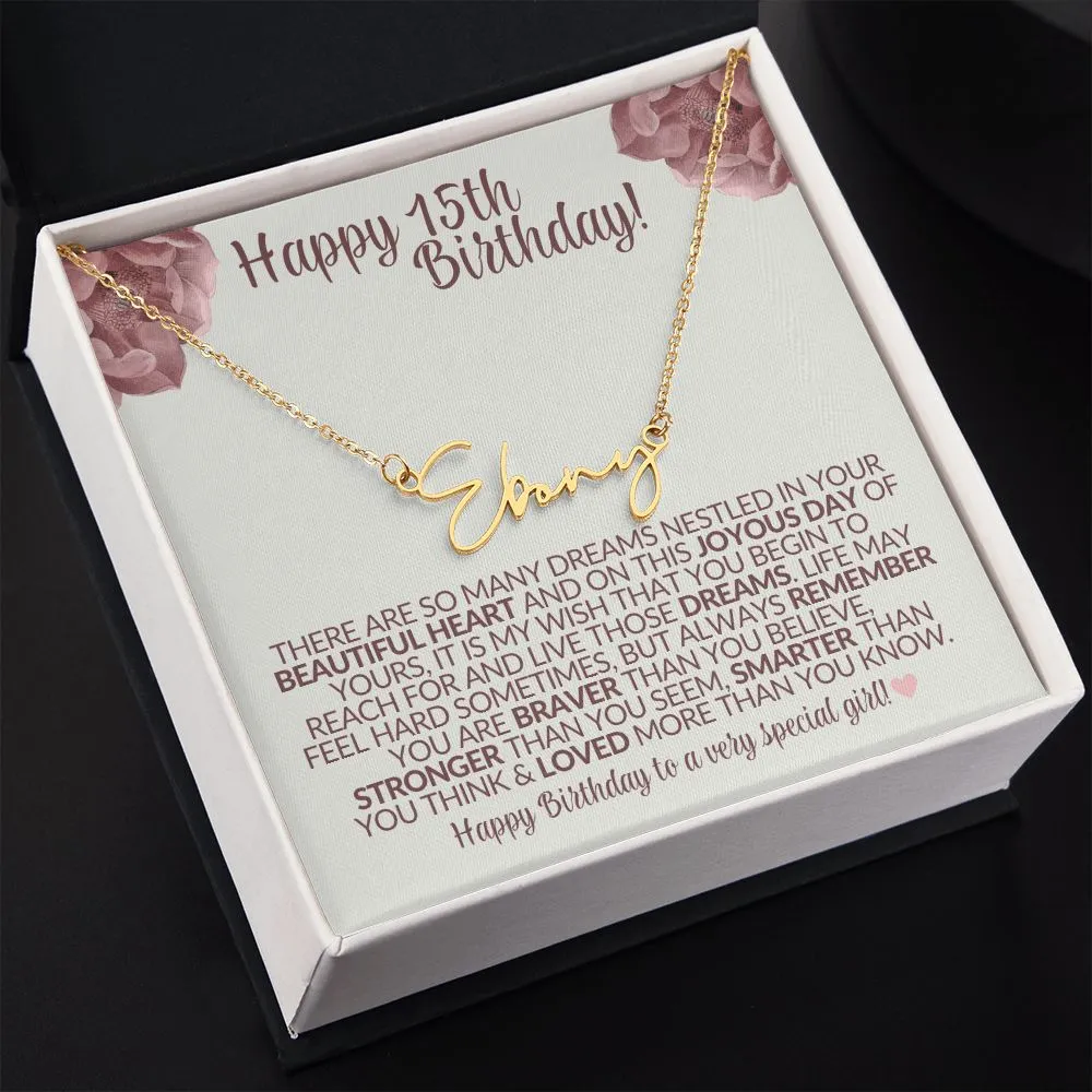 Happy 15th Birthday (Blush) - Gift for Her Signature Name Custom Necklace