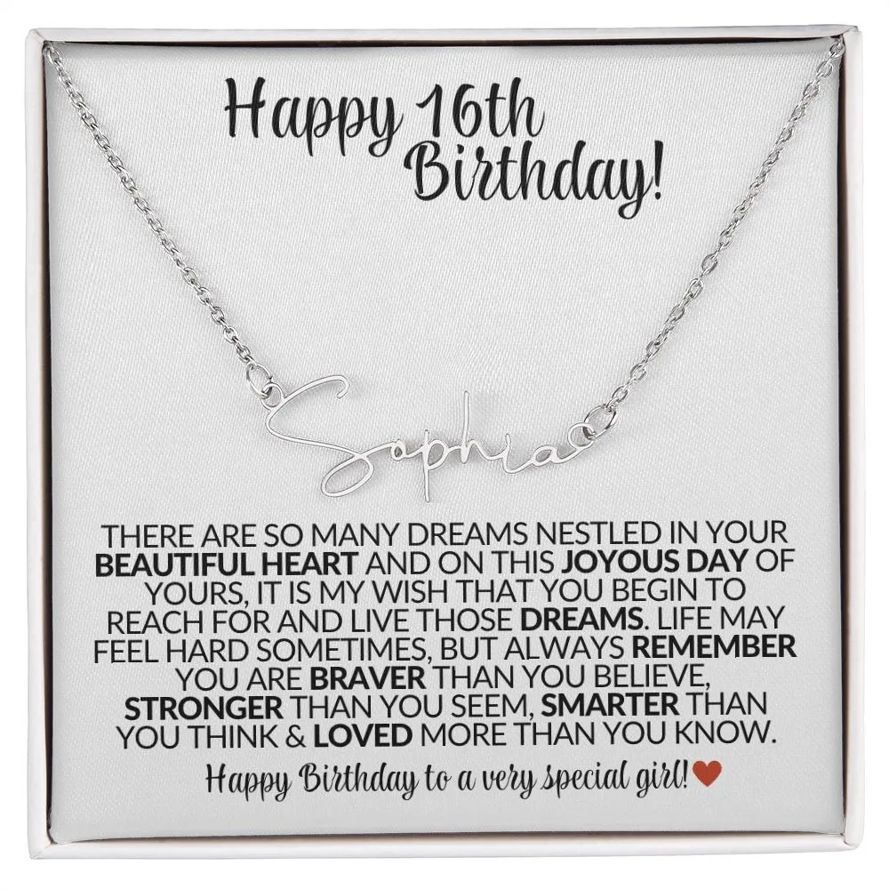 Happy 16th Birthday | Gift for Her - Signature Custom Name Necklace