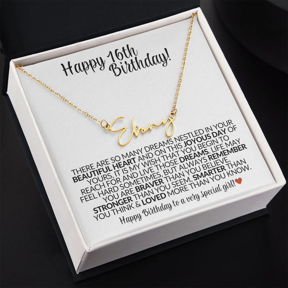 Happy 16th Birthday | Gift for Her - Signature Custom Name Necklace