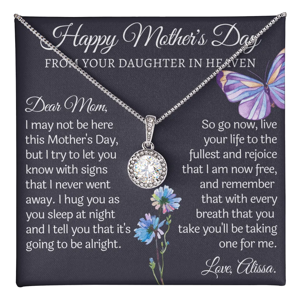 Happy Mothers Day from Daughter in heaven