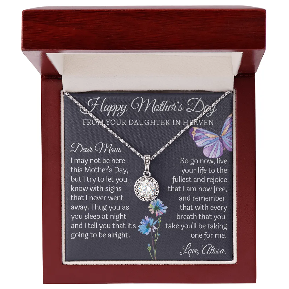 Happy Mothers Day from Daughter in heaven