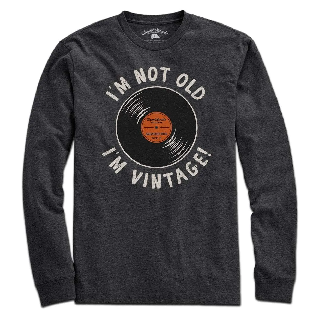 I'm Not Old I'm Vintage T-Shirt