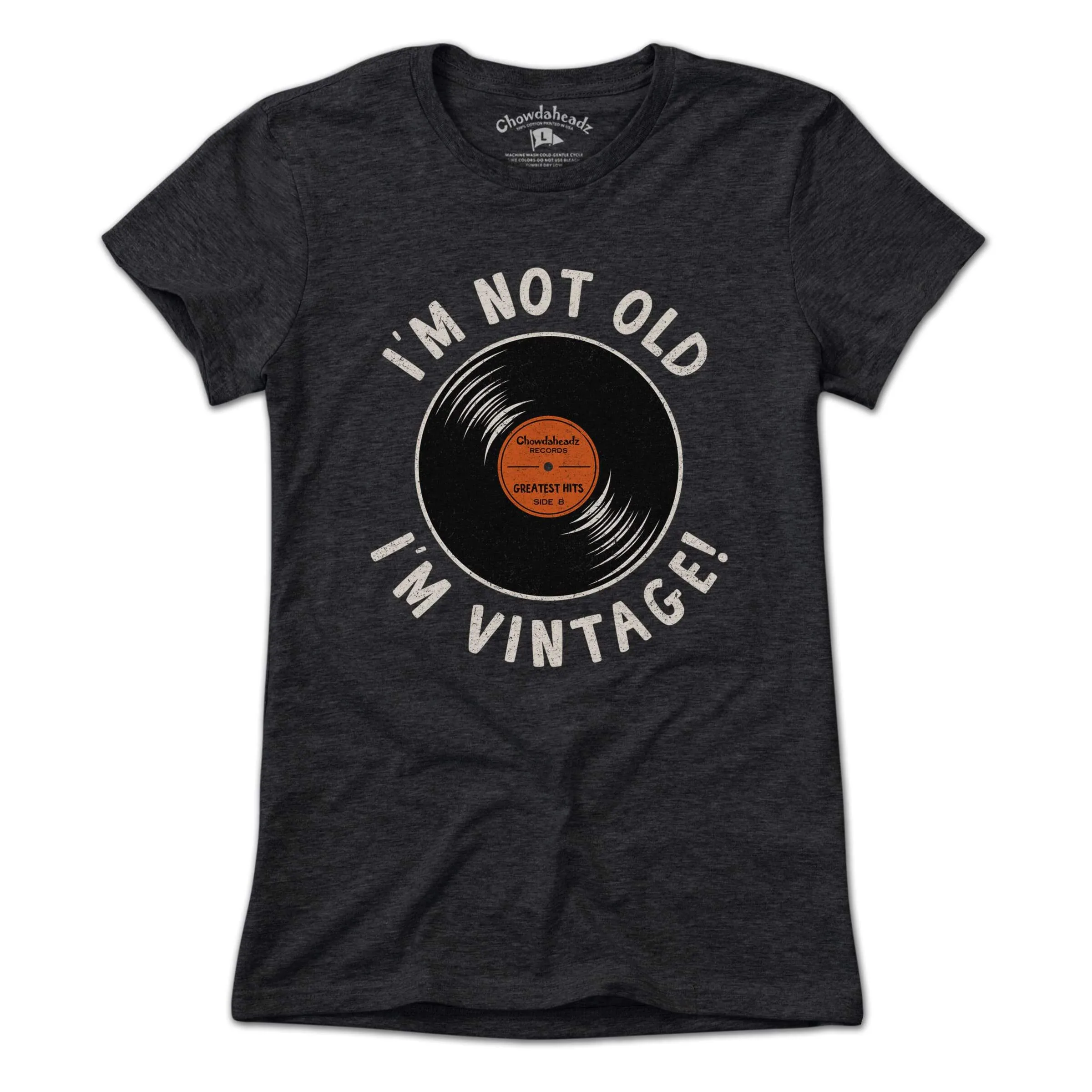 I'm Not Old I'm Vintage T-Shirt