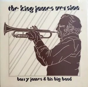 James, Harry and His Big Band - The King James Version - White Hot Stamper (With Issues)