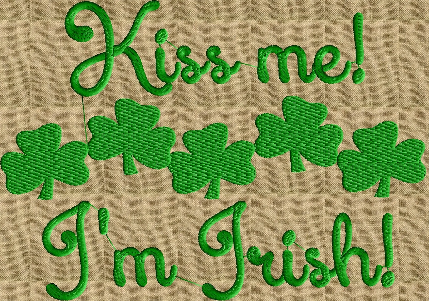 Kiss me I'm Irish St Patrick's Day w/ Shamrock Border - Quote - EMBROIDERY DESIGN FILE