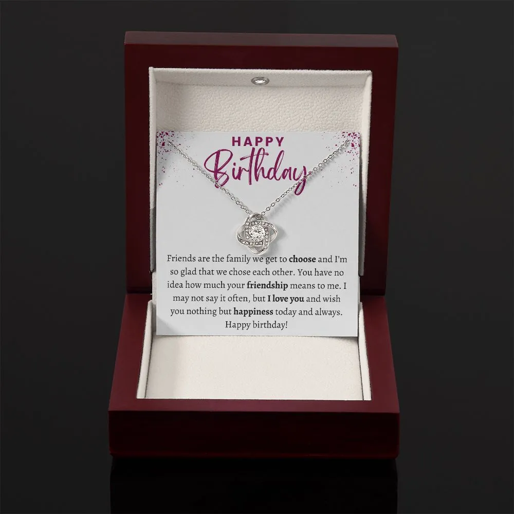 Love Knot Happy Birthday Gift for Friend