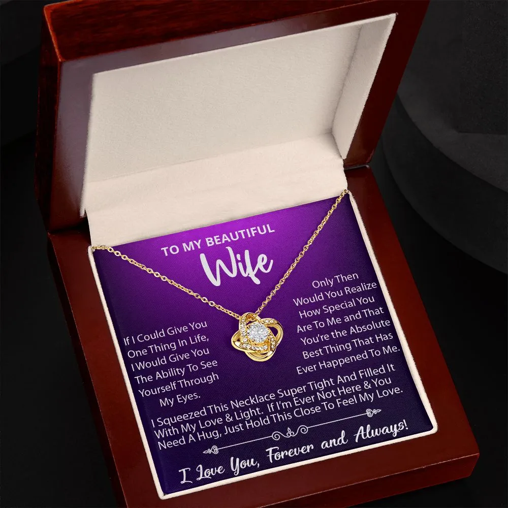 Love Knot Necklace   (Gold Option)- To My Beautiful Wife, If I Could Give You One Thing! (##384983391484)