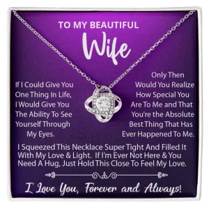 Love Knot Necklace   (Gold Option)- To My Beautiful Wife, If I Could Give You One Thing! (##384983391484)