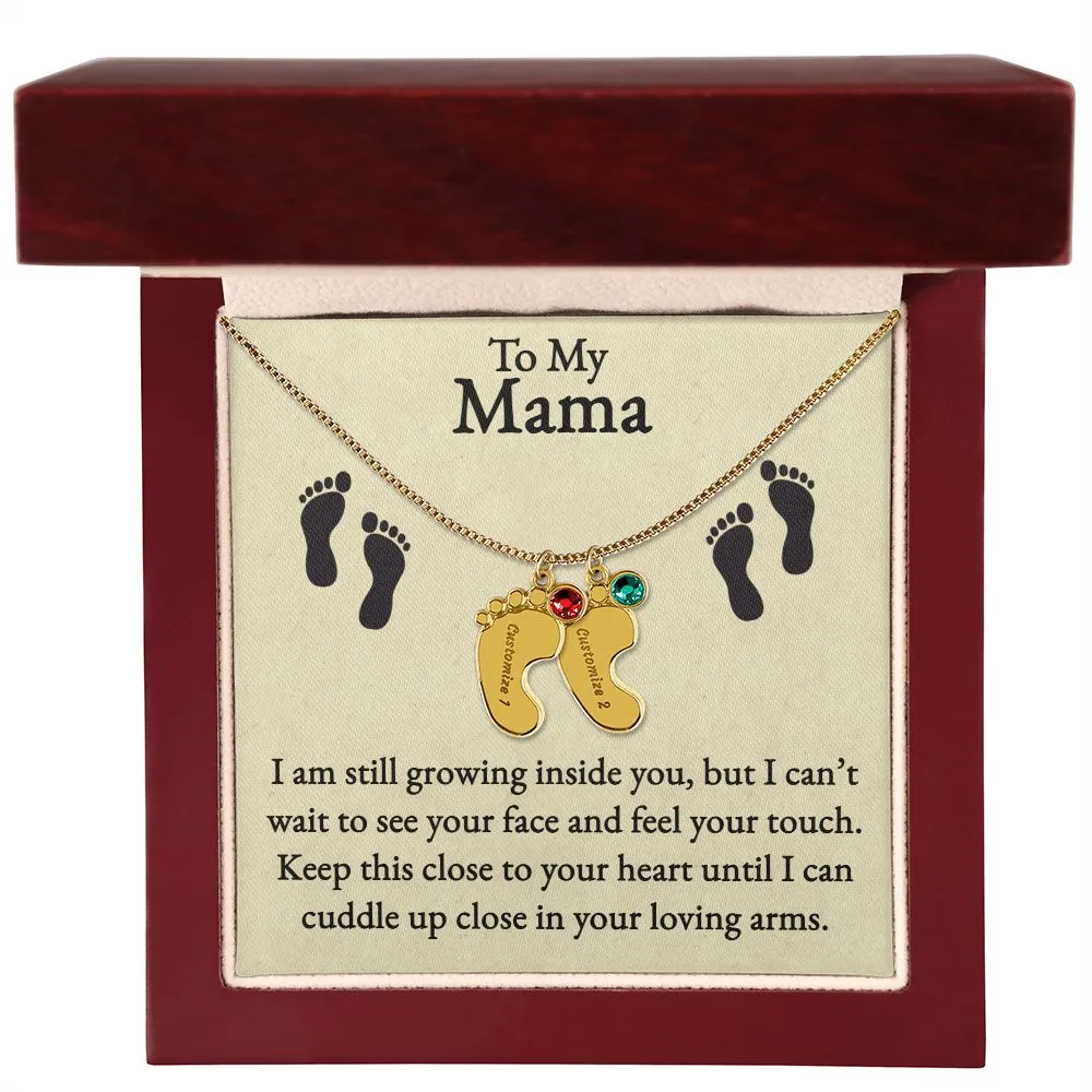 Mama I'm Still Growing Inside You Custom Baby Feet Necklace with Birthstone 2
