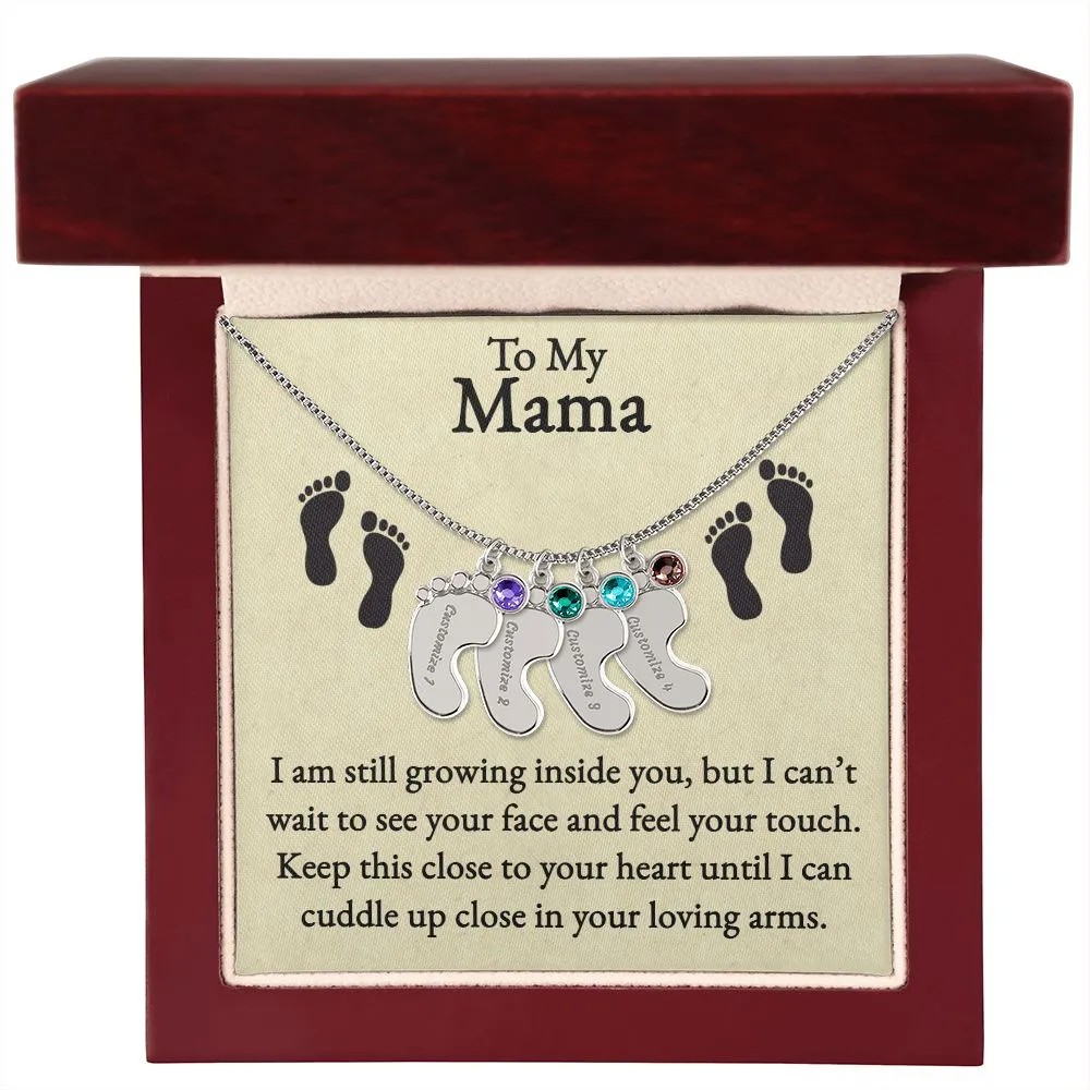 Mama I'm Still Growing Inside You Custom Baby Feet Necklace with Birthstone 2