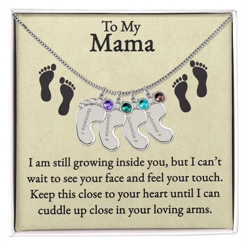 Mama I'm Still Growing Inside You Custom Baby Feet Necklace with Birthstone 2