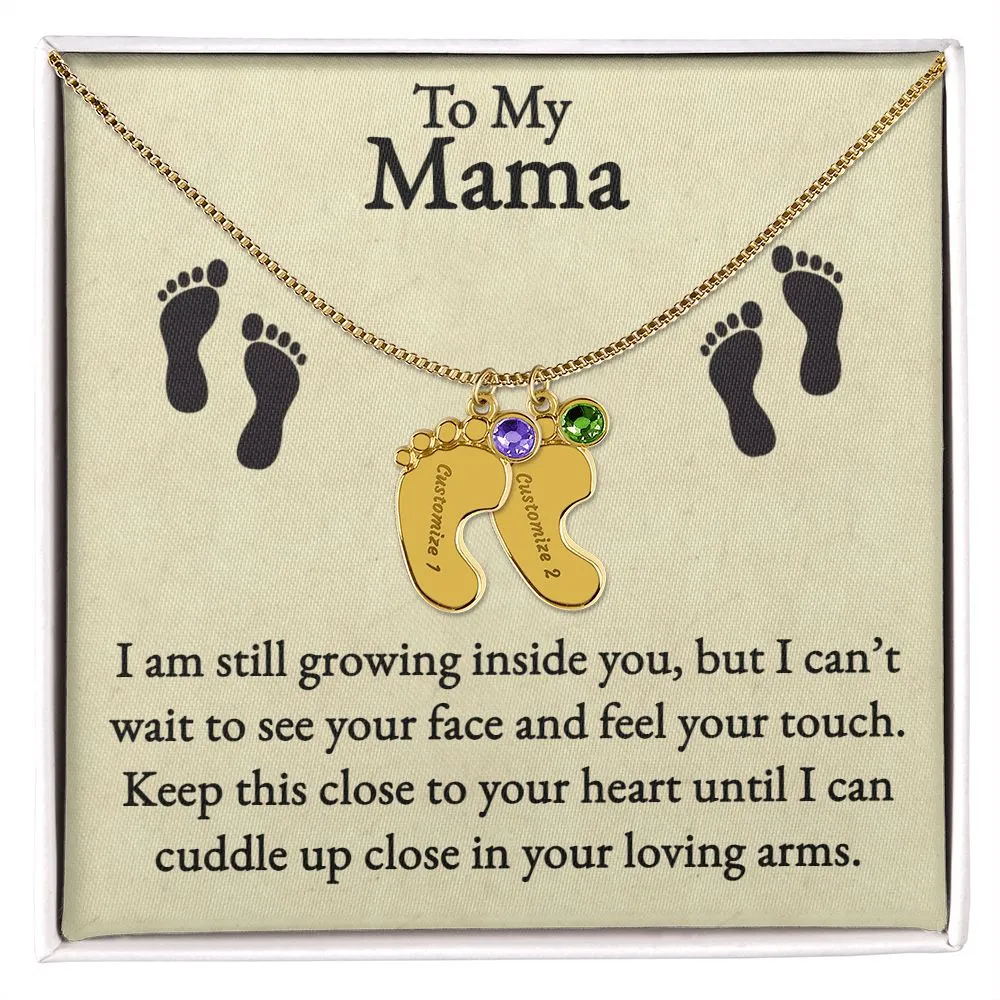Mama I'm Still Growing Inside You Custom Baby Feet Necklace with Birthstone 2