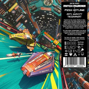 Mitch Murder x Pizza Hotline - Anti Gravity Tournament