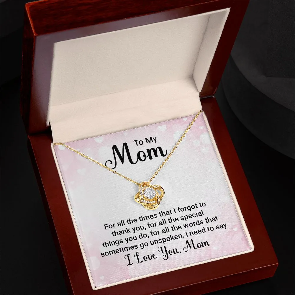 Mom Thank You For All The Special Things You Do Love Knot Necklace