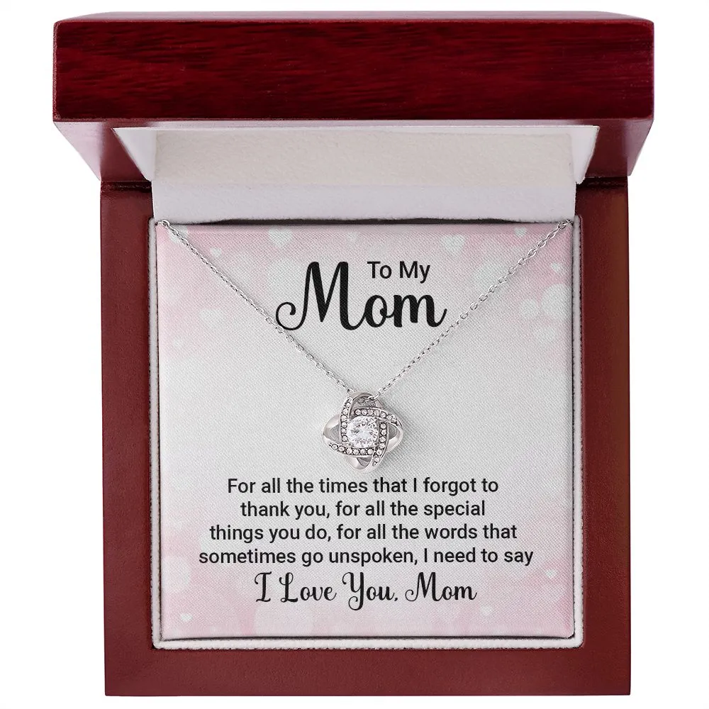 Mom Thank You For All The Special Things You Do Love Knot Necklace