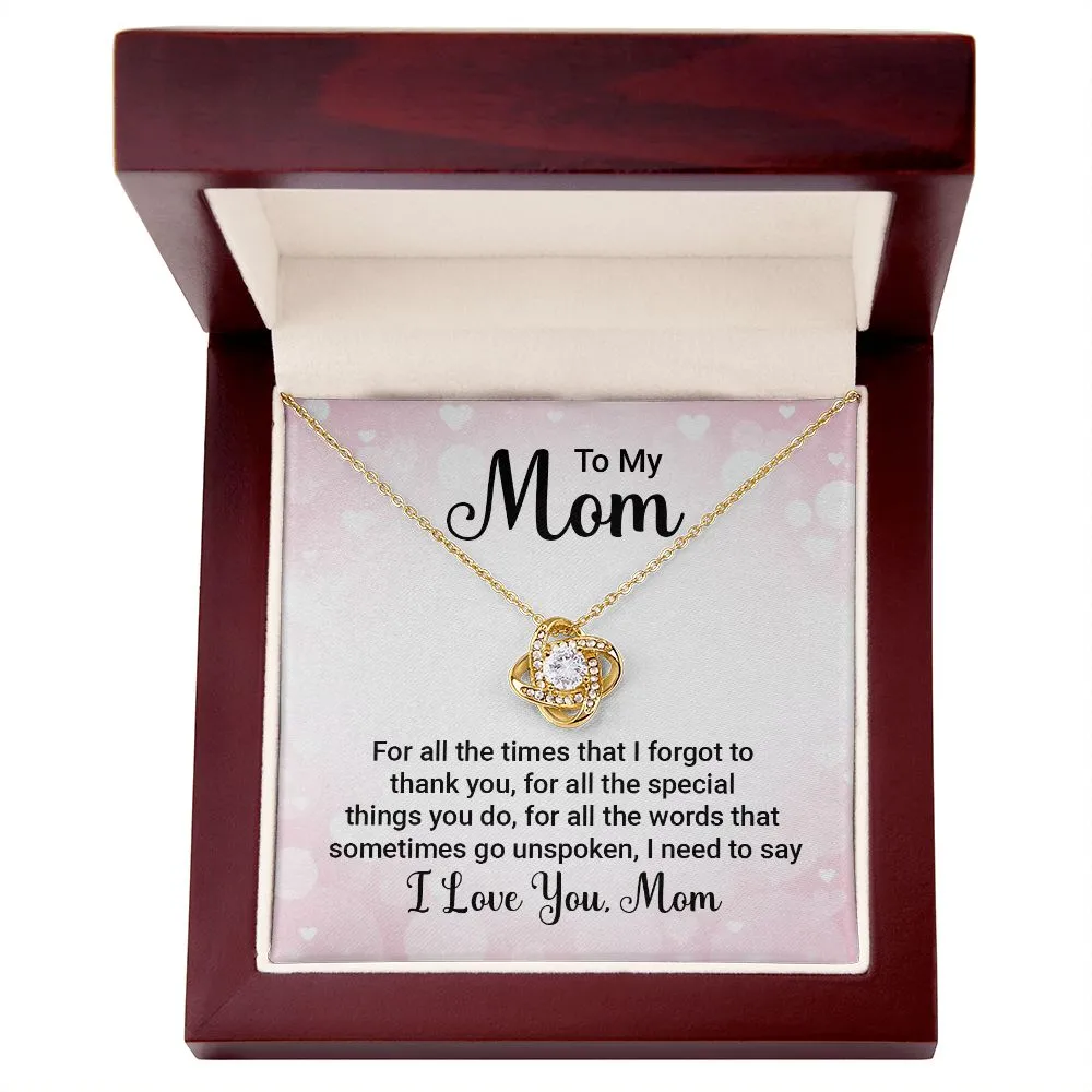 Mom Thank You For All The Special Things You Do Love Knot Necklace