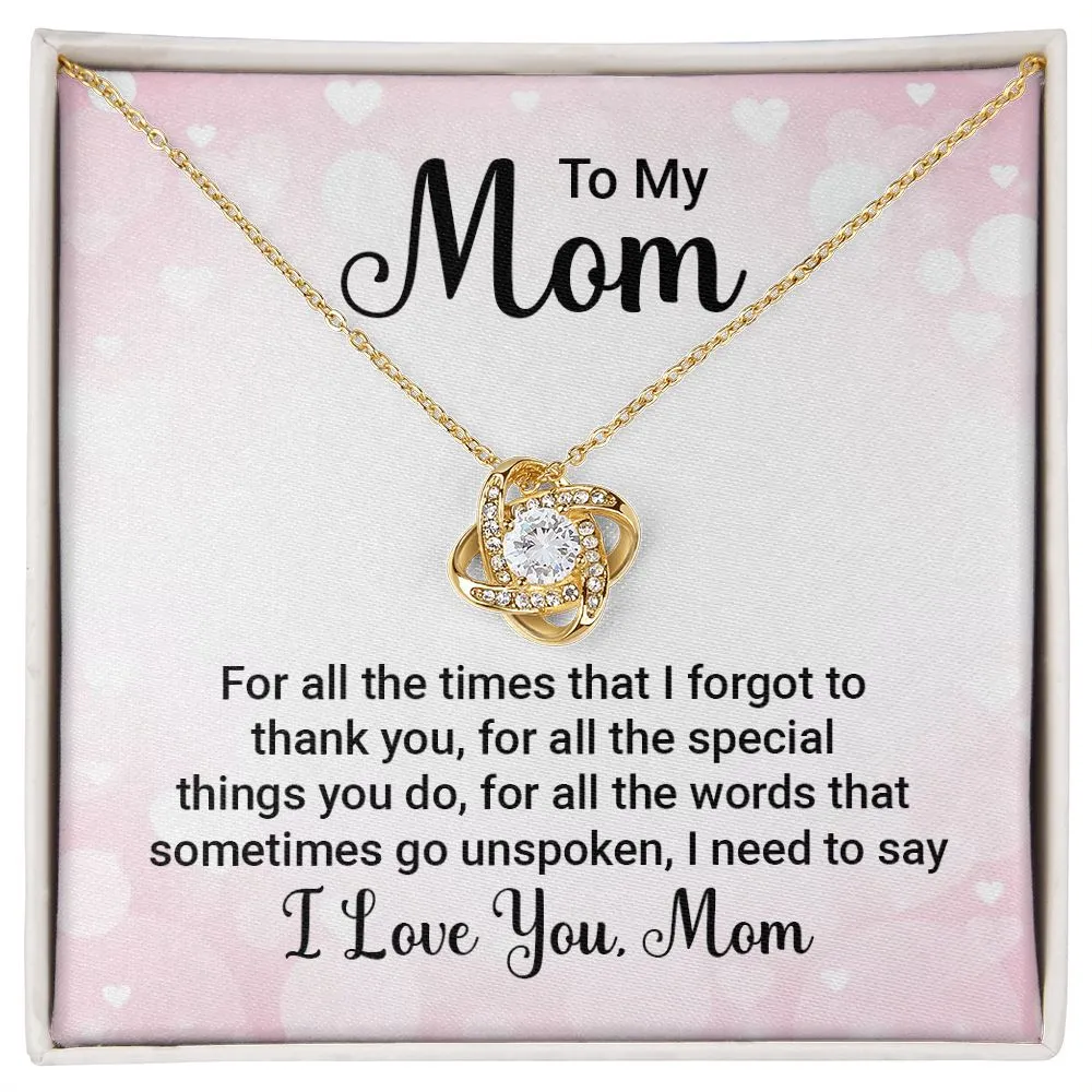Mom Thank You For All The Special Things You Do Love Knot Necklace