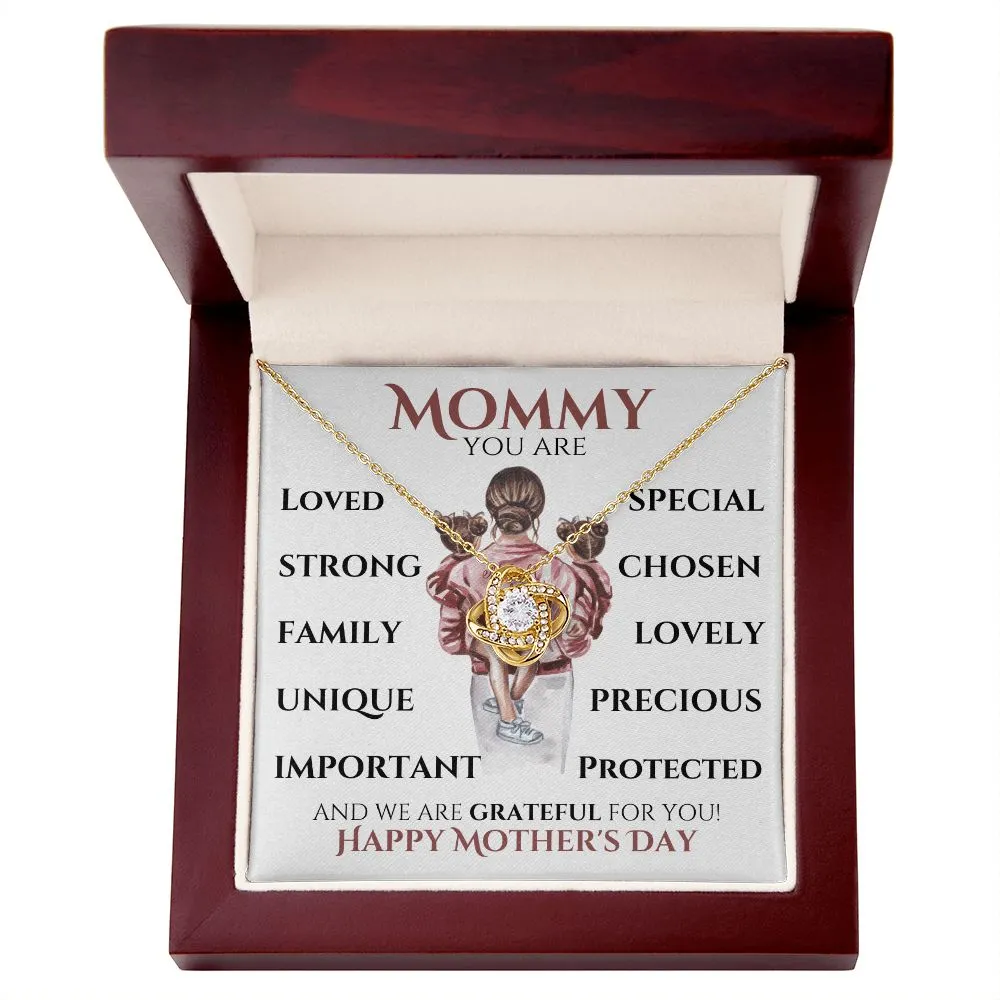 Mommy You Are | Everything | Mom of Girls Gift | Mother's Day - Love Knot Necklace