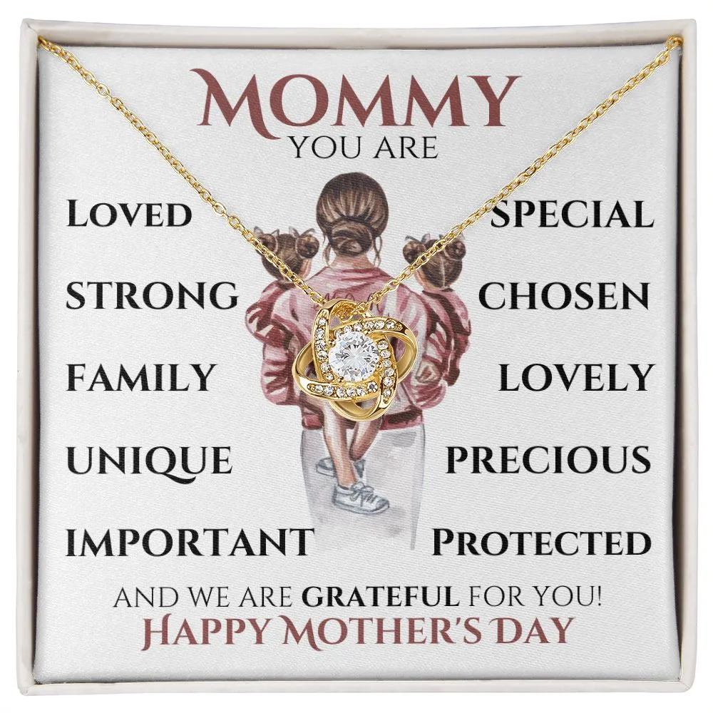 Mommy You Are | Everything | Mom of Girls Gift | Mother's Day - Love Knot Necklace