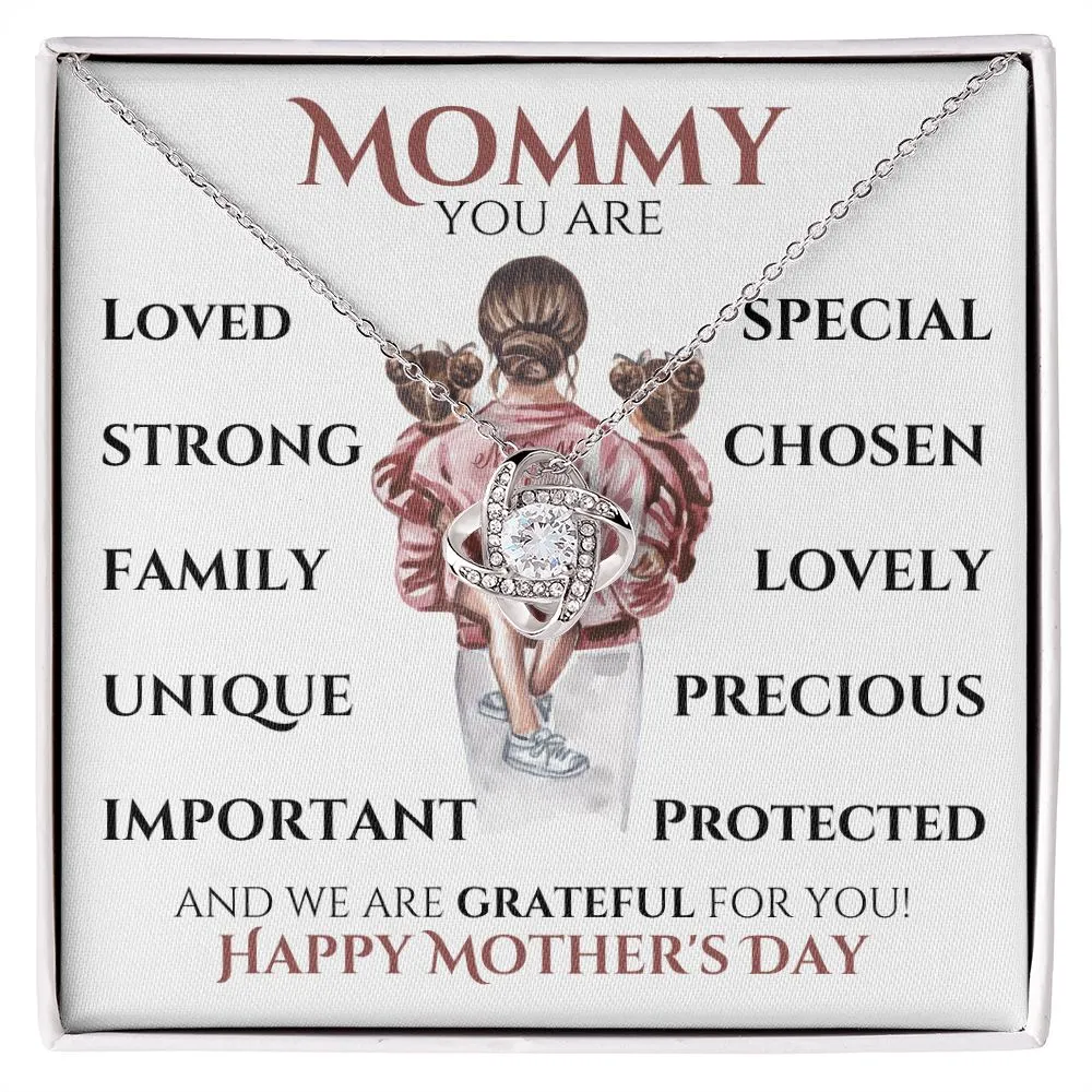 Mommy You Are | Everything | Mom of Girls Gift | Mother's Day - Love Knot Necklace