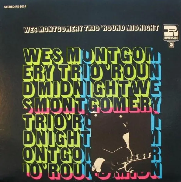 Montgomery, Wes Trio - Self-Titled aka 'Round Midnight - Super Hot Stamper