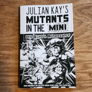Mutants in the Mini: Old School Renaissance  PDF