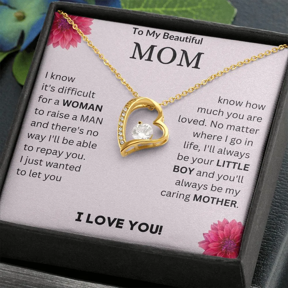MY BEAUTIFUL MOM - FOREVER LOVE
