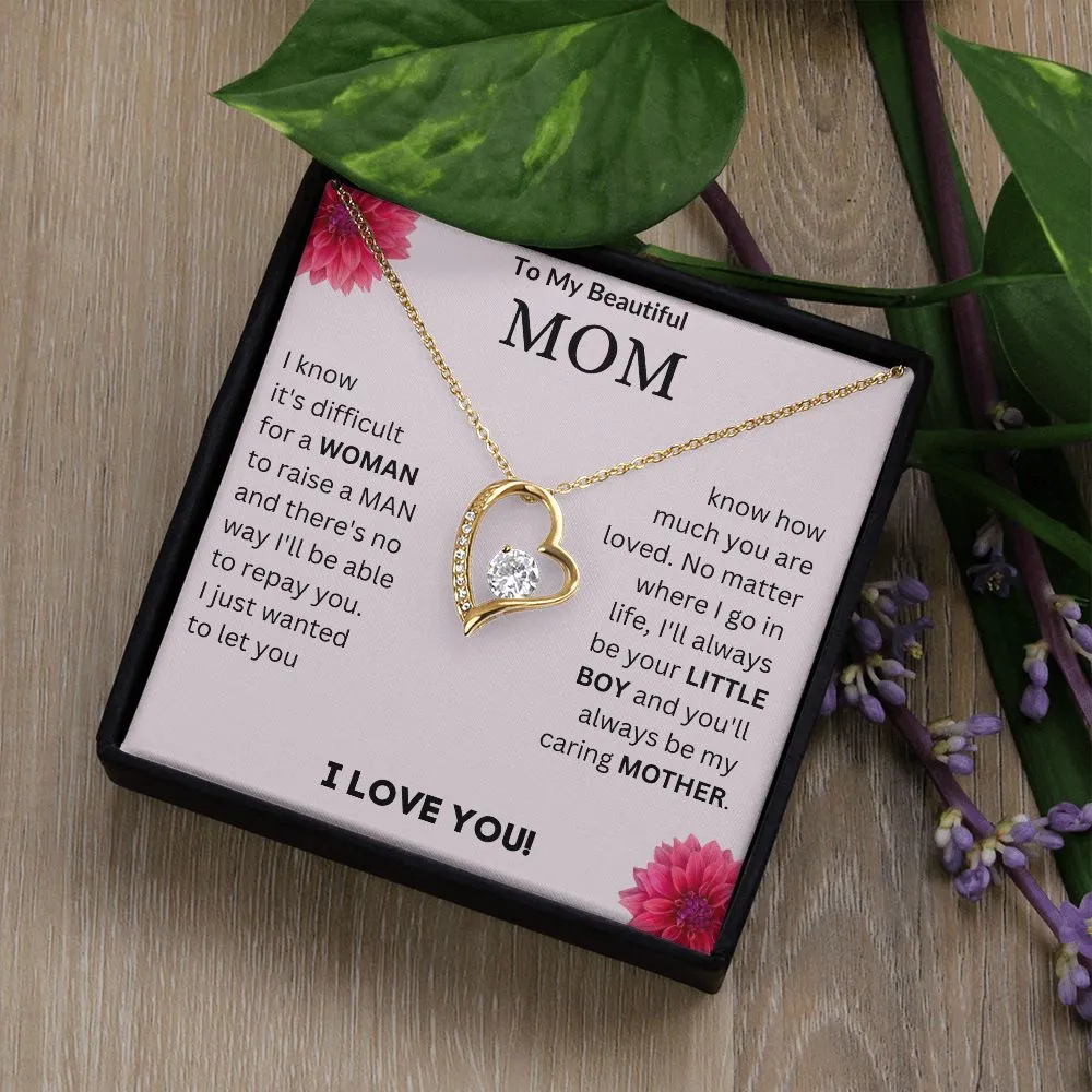 MY BEAUTIFUL MOM - FOREVER LOVE