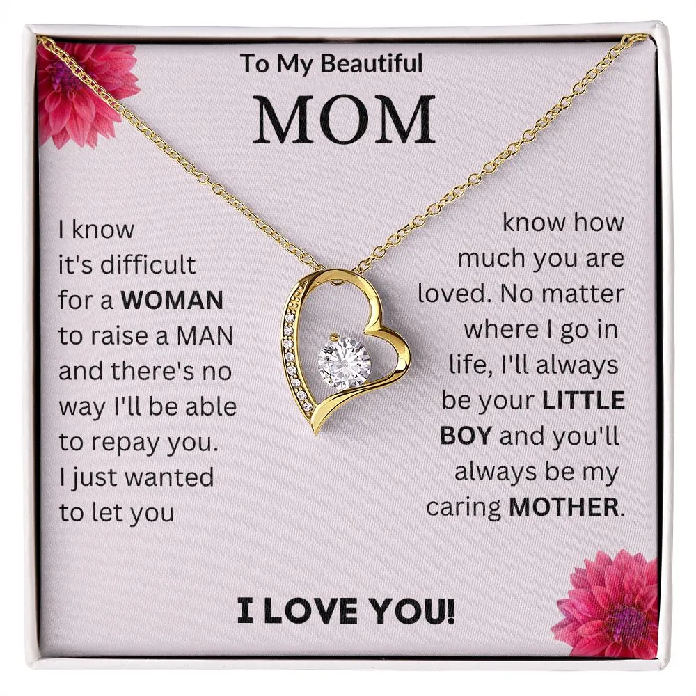 MY BEAUTIFUL MOM - FOREVER LOVE