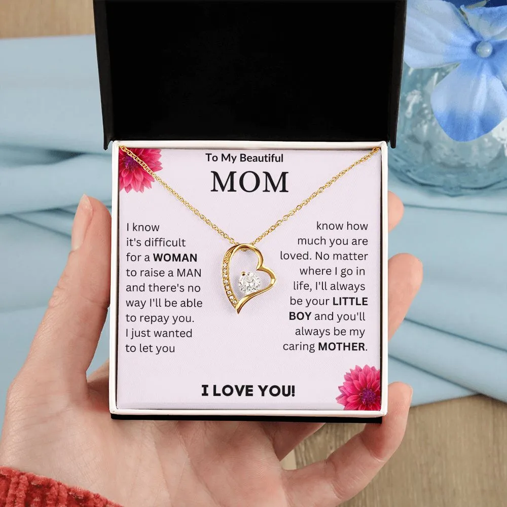 MY BEAUTIFUL MOM - FOREVER LOVE