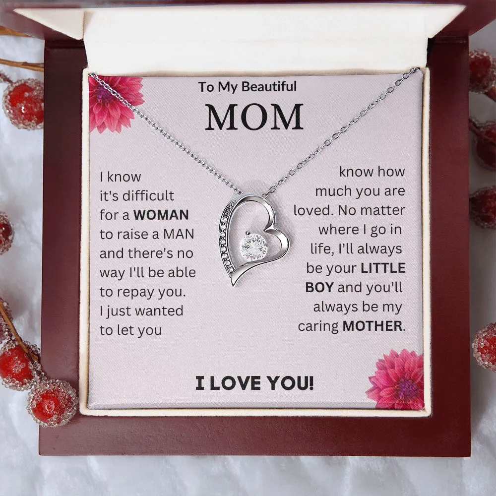 MY BEAUTIFUL MOM - FOREVER LOVE