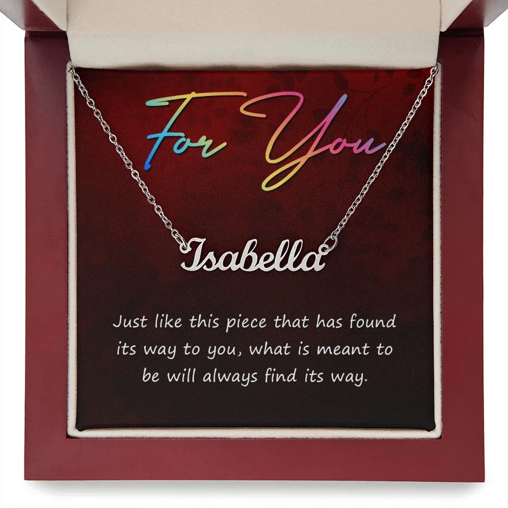 Name Necklace for Her-I found you
