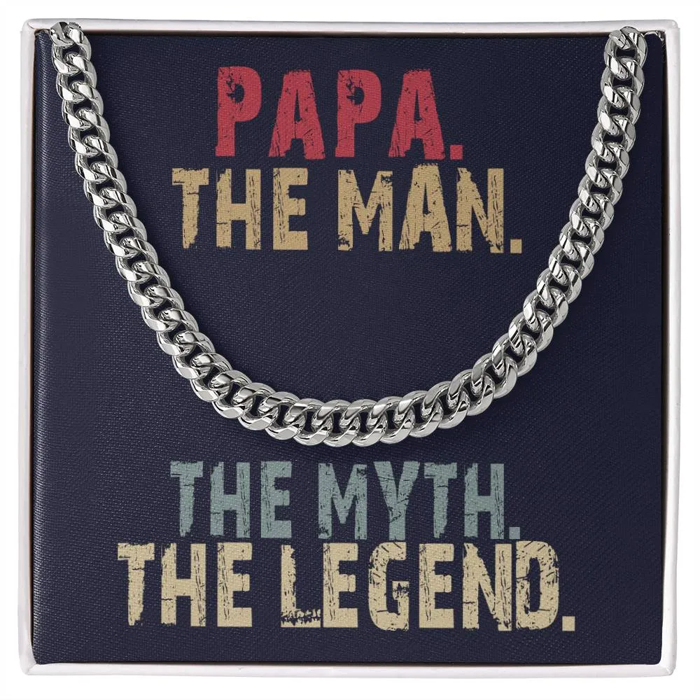 PAPA The Man, The Myth, The Legend Cuban Link Necklace