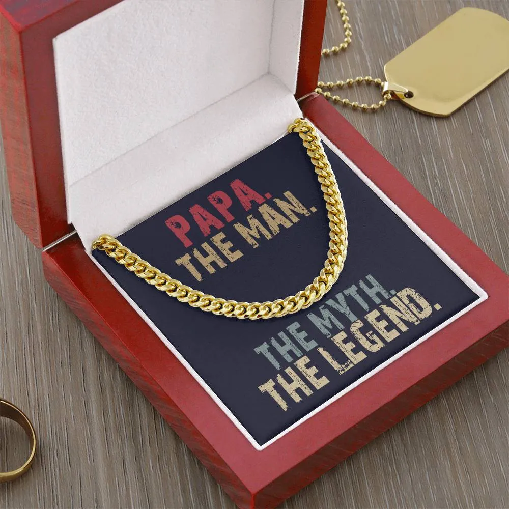 PAPA The Man, The Myth, The Legend Cuban Link Necklace