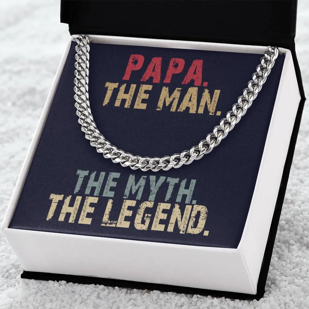 PAPA The Man, The Myth, The Legend Cuban Link Necklace