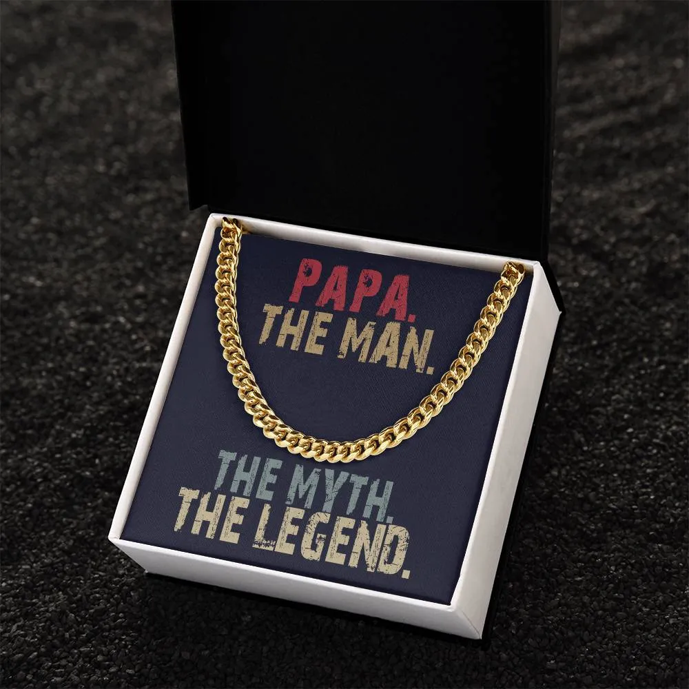 PAPA The Man, The Myth, The Legend Cuban Link Necklace