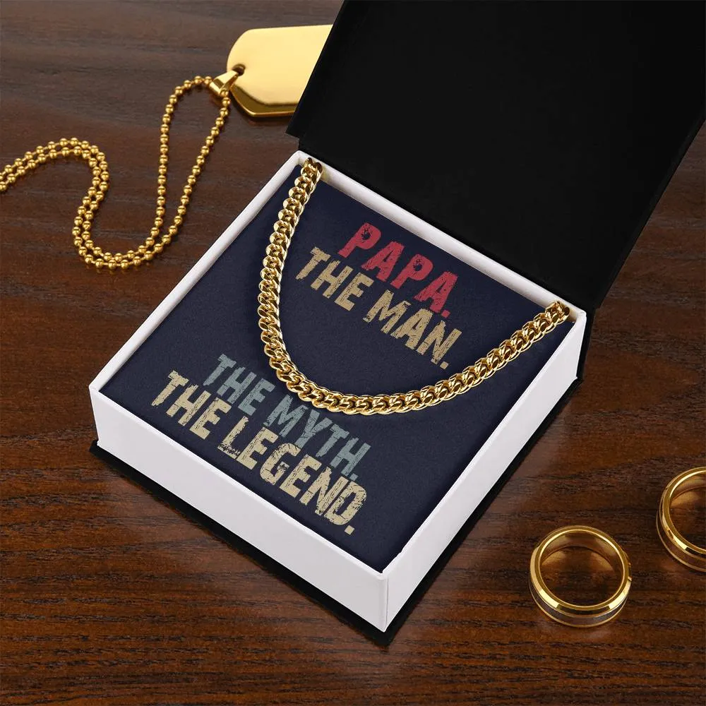 PAPA The Man, The Myth, The Legend Cuban Link Necklace