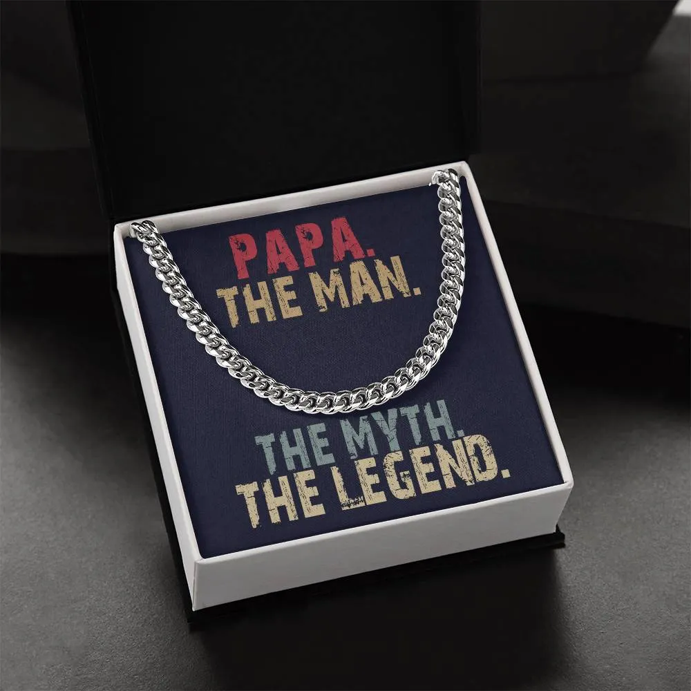 PAPA The Man, The Myth, The Legend Cuban Link Necklace