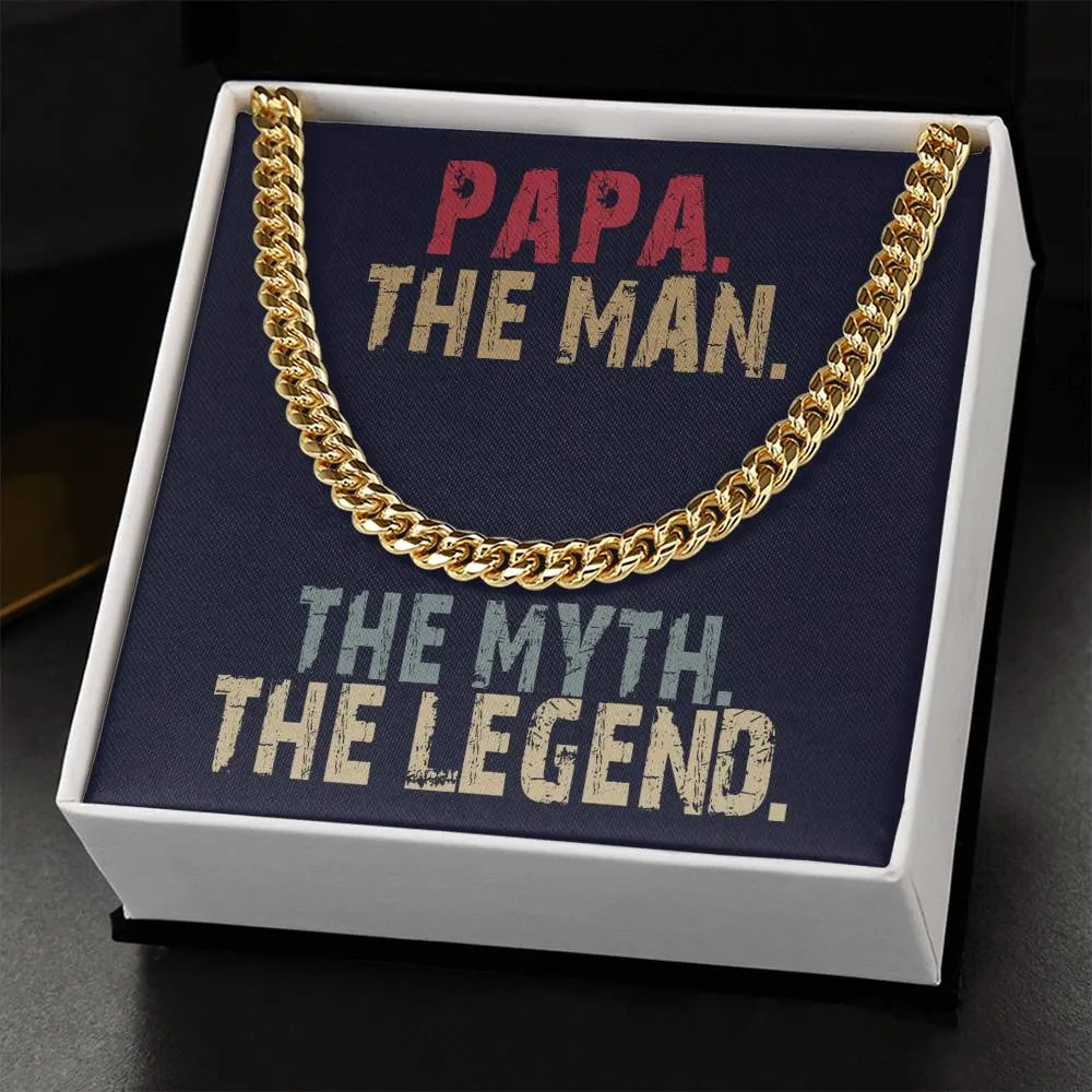 PAPA The Man, The Myth, The Legend Cuban Link Necklace