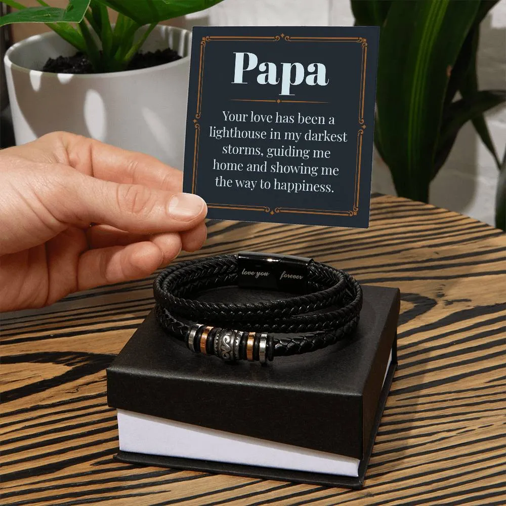 Papa Your Love Has Been A Lighthouse, Love You Forever Leather Bracelet