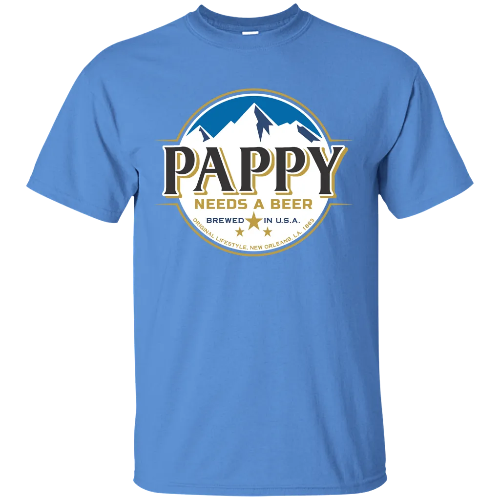 Pappy Daddy Needs A Beer Logo Father's Mother's Day Dad Papa Veteran Gift Unisex T-Shirt