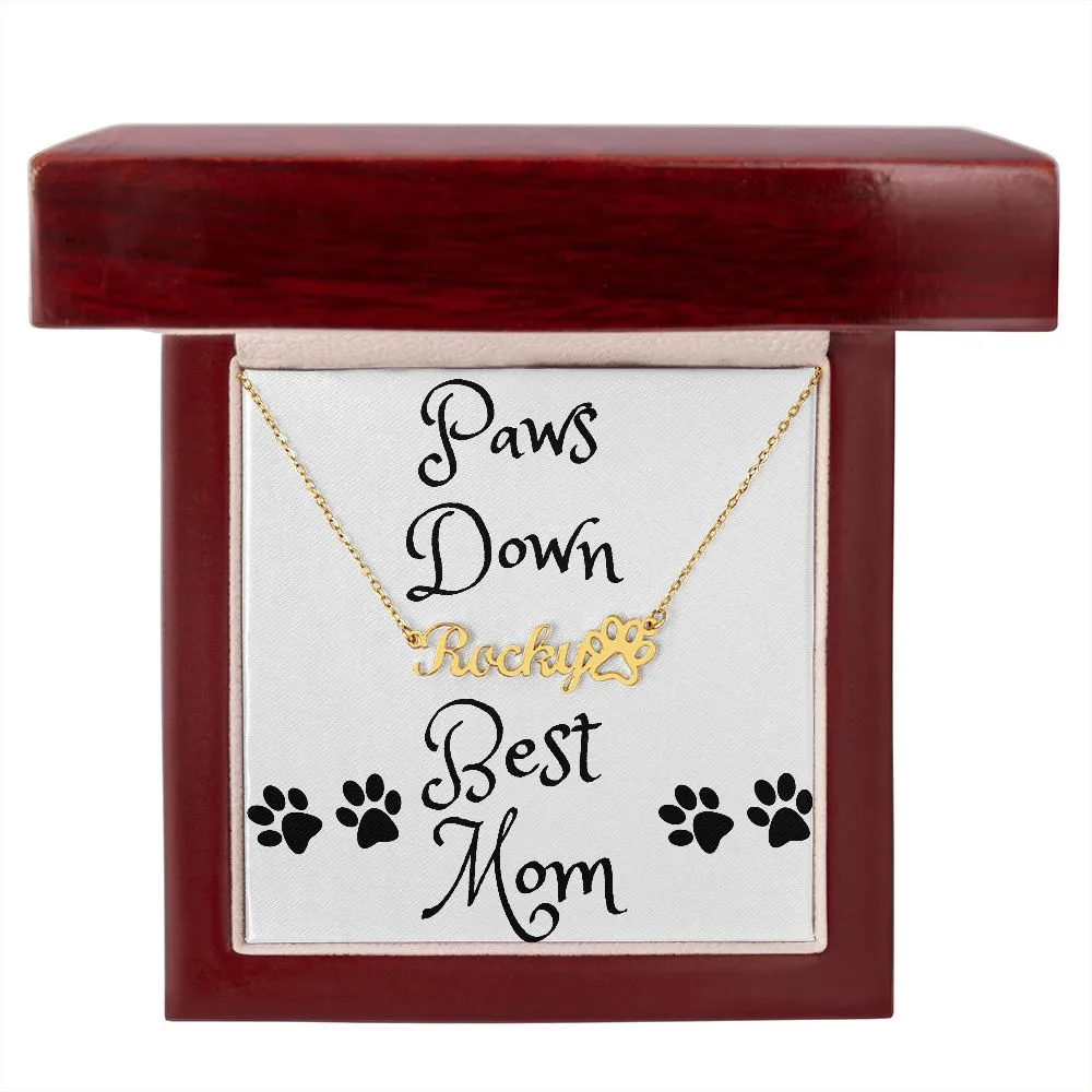 Paw Print Name Necklace - Paws Down Best Mom White Card
