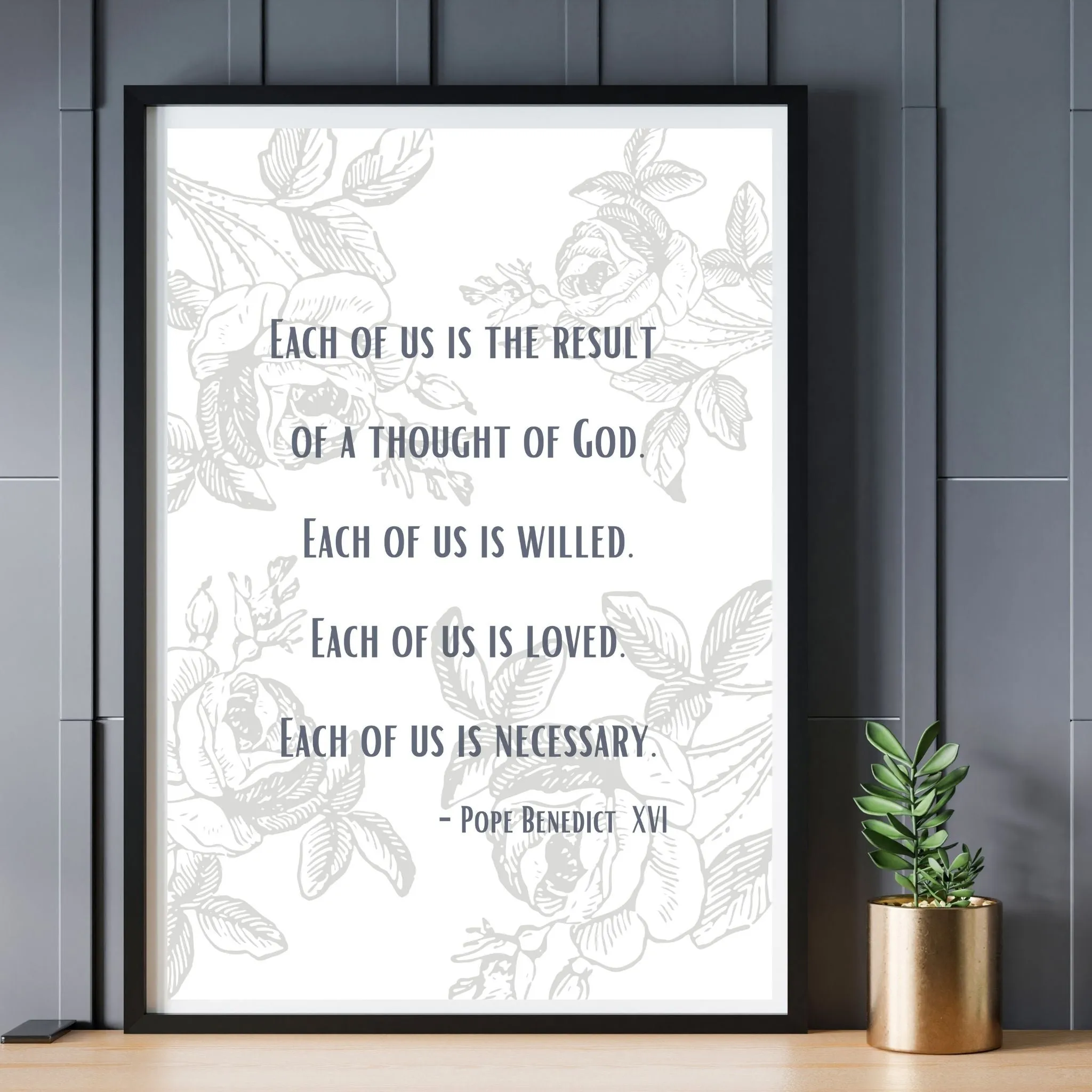 "Each of Us is the Result of a Thought of God" Printable Wall Art
