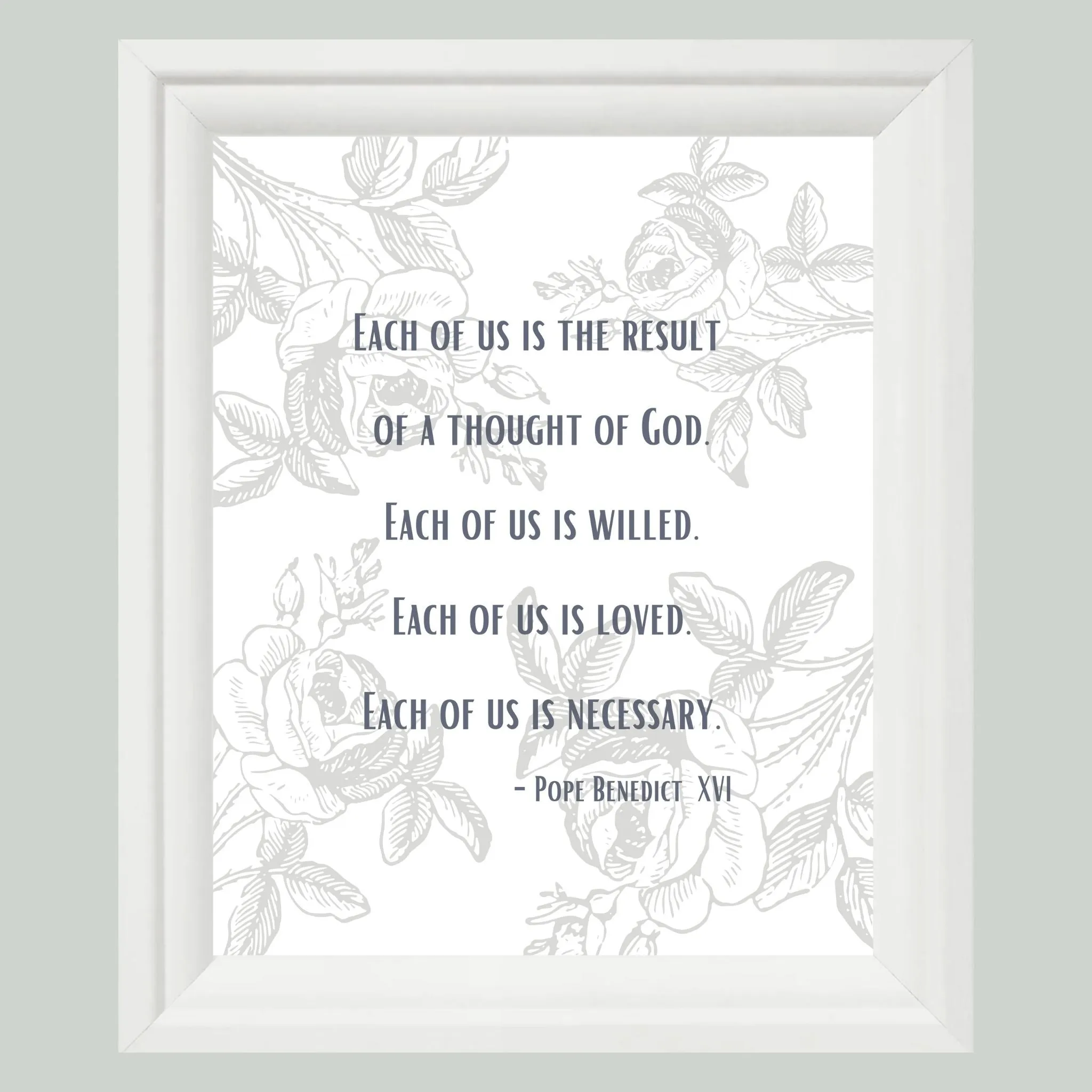 "Each of Us is the Result of a Thought of God" Printable Wall Art