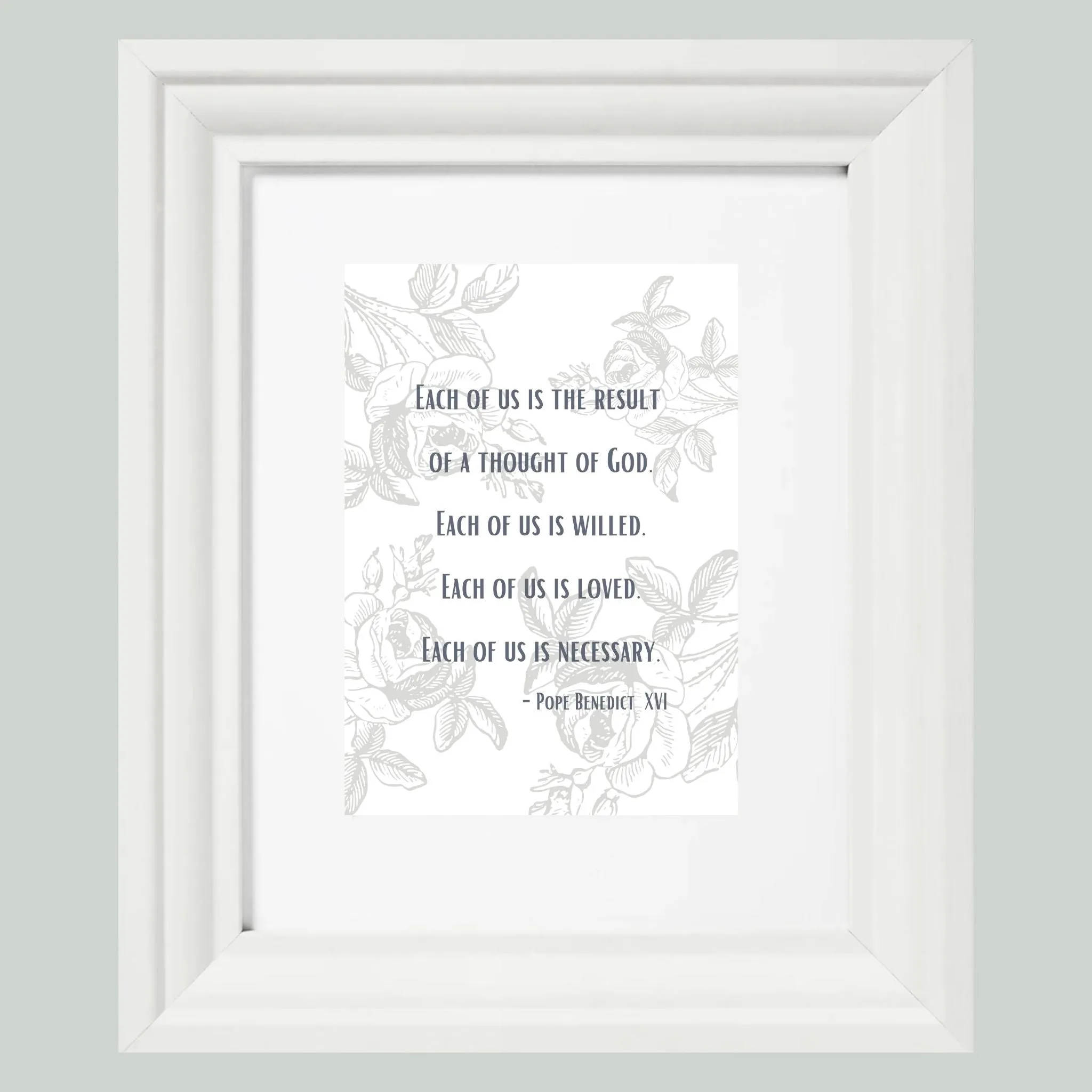 "Each of Us is the Result of a Thought of God" Printable Wall Art