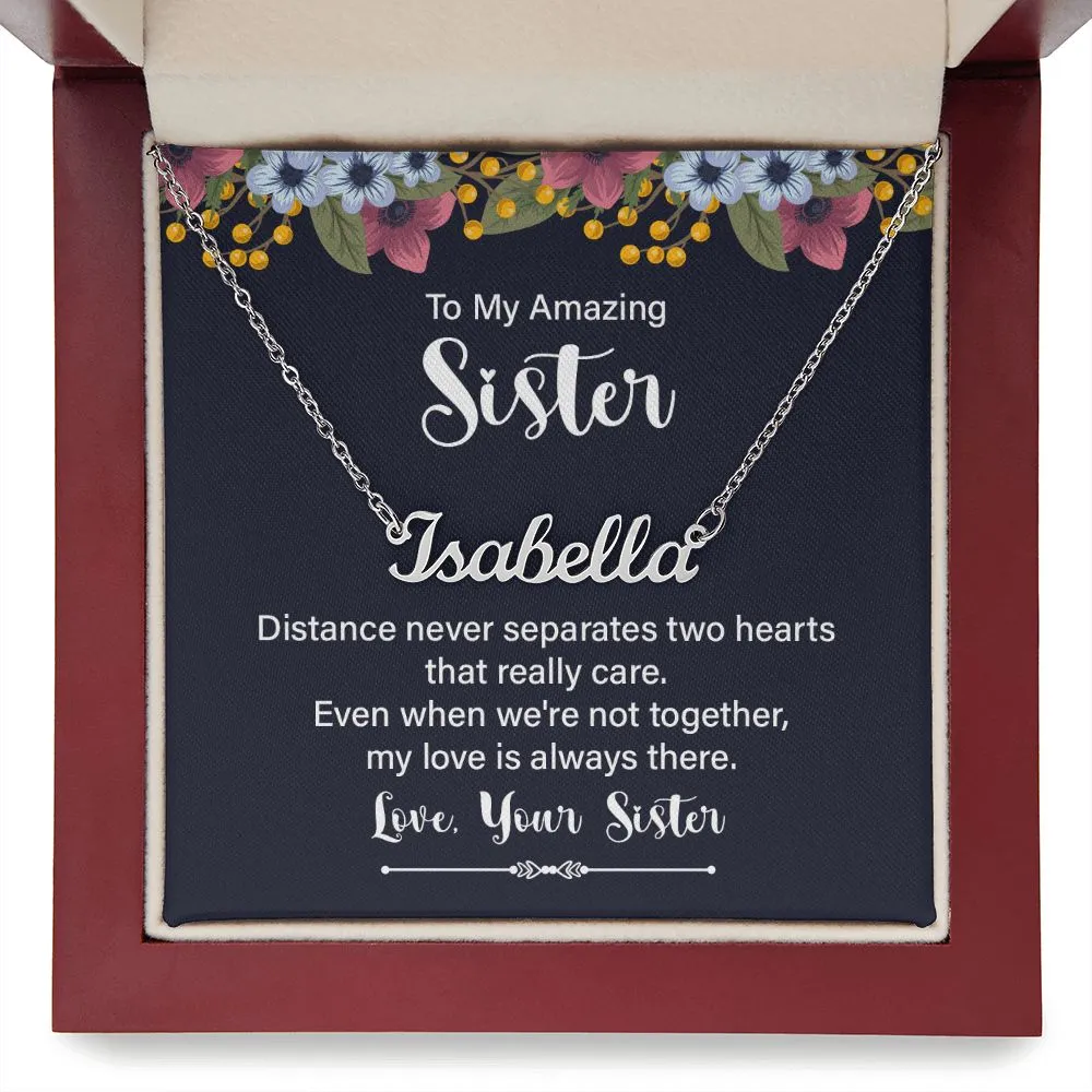 Sister Name Necklace, From Sister-Distance does not separate us